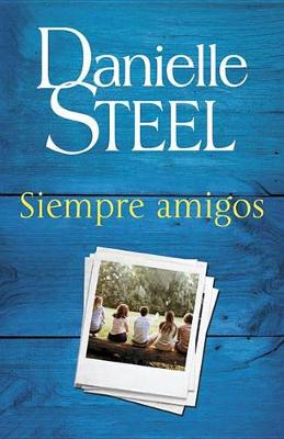 Book cover for Siempre Amigos