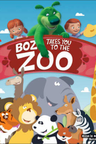Cover of Boz Takes You to the Zoo