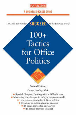 Book cover for 100+ Tactics for Office Politics