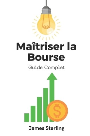 Cover of Maîtriser la Bourse