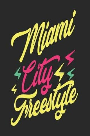 Cover of Miami City Freestyle