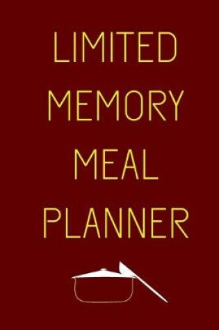 Cover of Limited Memory Meal Planner