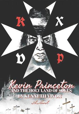 Cover of Kevin Princeton and the Holy Land of Souls