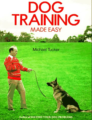 Book cover for Dog Training Made Easy