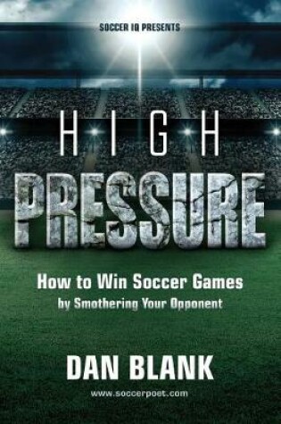 Cover of Soccer iQ Presents... High Pressure