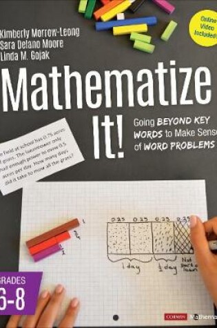 Cover of Mathematize It! [Grades 6-8]