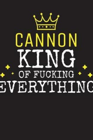 Cover of CANNON - King Of Fucking Everything