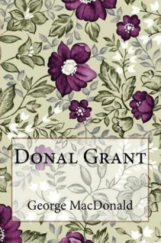 Cover of Donal Grant George MacDonald