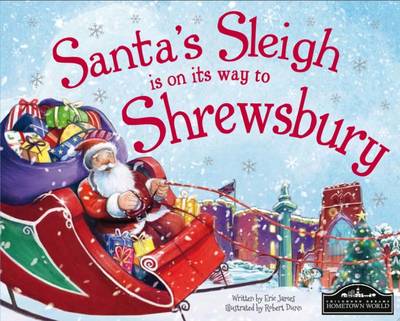Book cover for Santa's Sleigh is on its Way to Shrewsbury