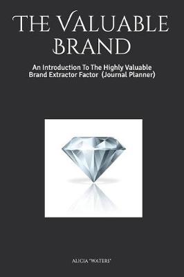 Book cover for The Valuable Brand