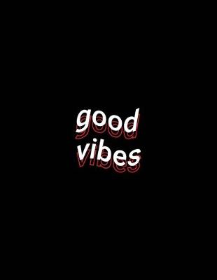 Book cover for good vibes