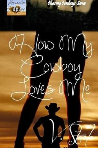 Cover of How My Cowboy Loves Me