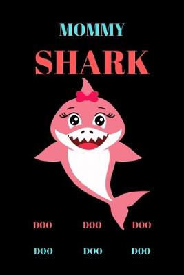 Book cover for Mommy Shark Doo Doo Doo Doo Doo Doo