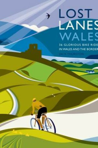 Cover of Lost Lanes Wales