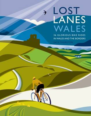 Cover of Lost Lanes Wales