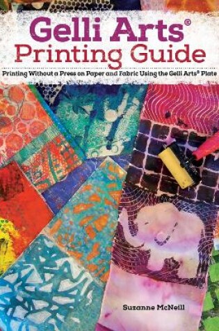 Cover of Gelli Arts® Printing Guide