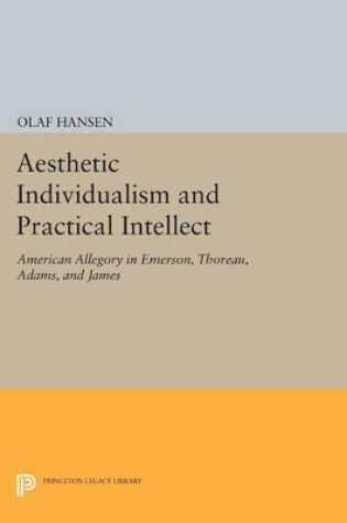 Cover of Aesthetic Individualism and Practical Intellect