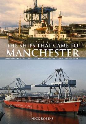 Book cover for The Ships That Came to Manchester