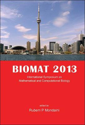Book cover for Biomat 2013 - International Symposium On Mathematical And Computational Biology