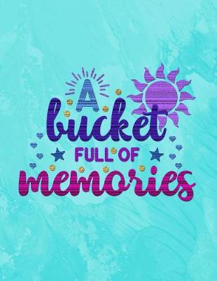 Book cover for A Bucket Full of Memories