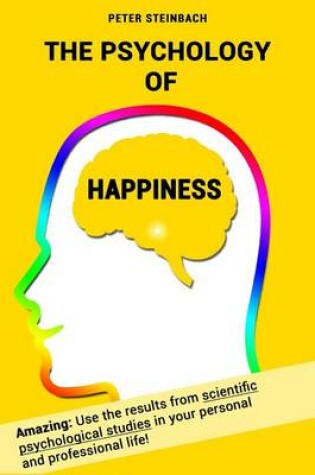 Cover of The Psychology of Happiness