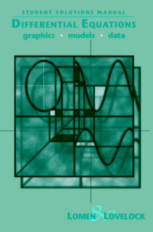 Cover of Student Solutions Manual to accompany Differential Equations: Graphics, Models, Data