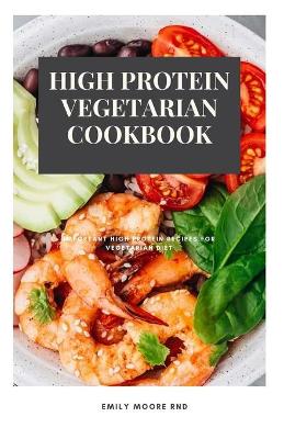 Book cover for High Protein Vegetarian Cookbook