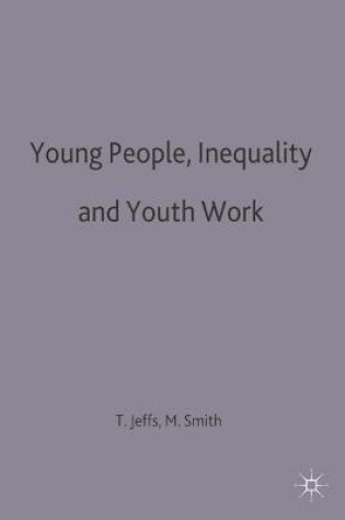 Cover of Young People, Inequality and Youth Work