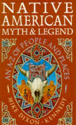 Book cover for Native American Myth and Legend