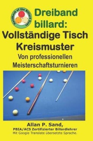 Cover of Dreiband Billard - Vollst ndige Tisch Kreismuster