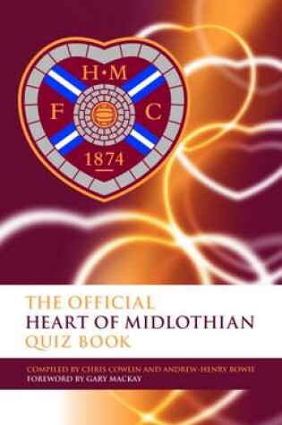 Cover of The Official Heart of Midlothian Quiz Book