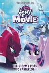 Book cover for My Little Pony: The Movie: The Stormy Road to Canterlot