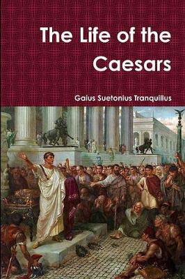 Book cover for The Life of the Caesars