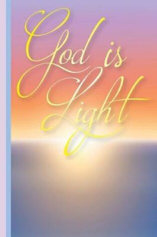 Cover of God Is Light