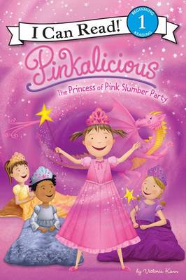 Cover of Pinkalicious: The Princess of Pink Slumber Party
