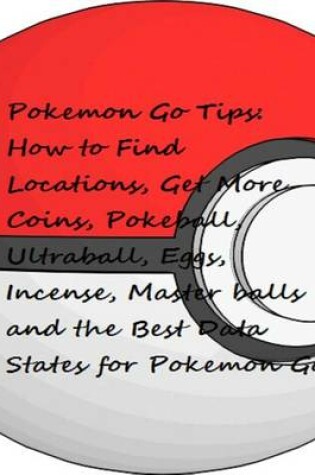 Cover of Pokemon Go Tips