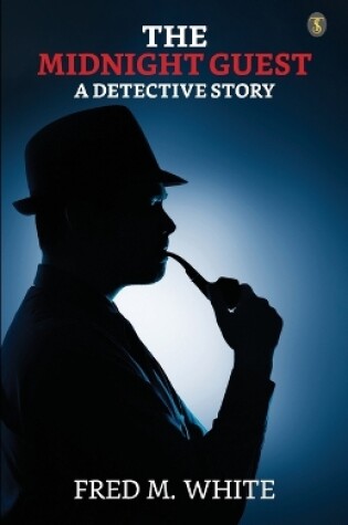 Cover of The Midnight Guest A Detective Story