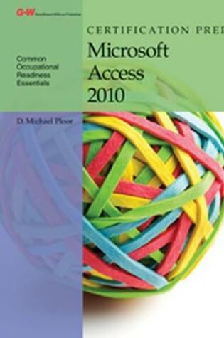 Cover of Certification Prep Microsoft Access 2010