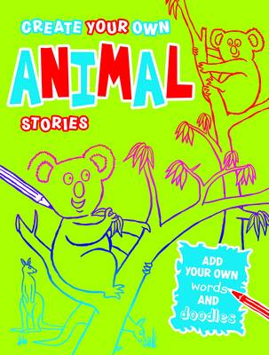 Book cover for Create Your Own Animal Stories