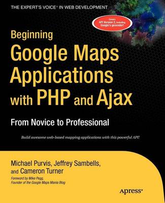 Book cover for Beginning Google Maps Applications with PHP and Ajax: From Novice to Professional