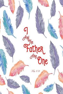 Book cover for I and the Father Are One