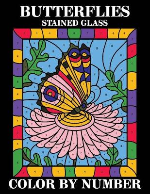 Book cover for Butterflies stained Glass Color By Number