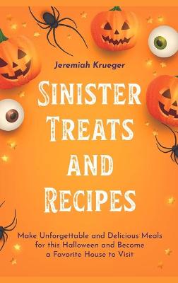 Cover of Sinister Treats and Recipes