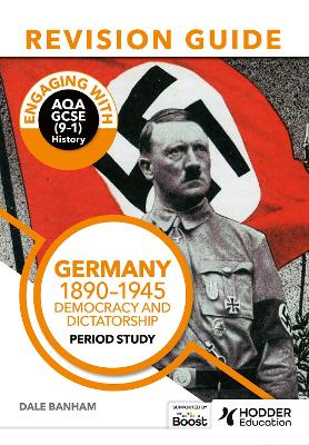 Book cover for Engaging with AQA GCSE (9–1) History Revision Guide: Germany, 1890–1945: Democracy and dictatorship