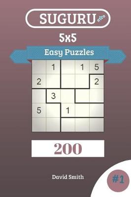 Book cover for Suguru Puzzles - 200 Easy Puzzles 5x5 Vol.1