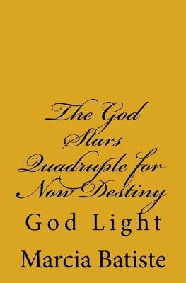 Book cover for The God Stars Quadruple for Now Destiny