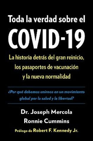 Cover of Toda La Verdad Sobre El Covid-19