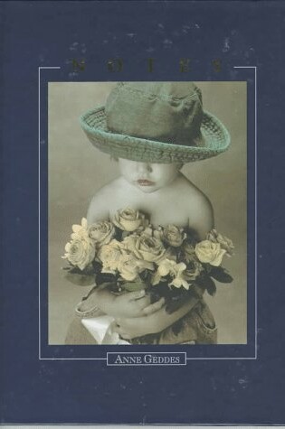 Cover of Anne Geddes: Notes