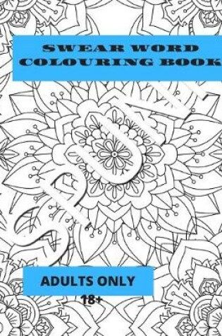 Cover of Adults Colouring Book Adults 18+