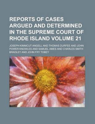 Book cover for Reports of Cases Argued and Determined in the Supreme Court of Rhode Island Volume 21